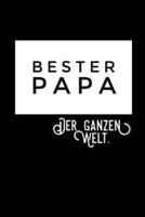 BESTER PAPA Der Ganzen Welt