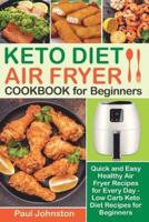 KETO DIET AIR FRYER Cookbook for Beginners