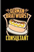 German Bratwurst Consultant