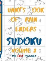 Bunnys Book of Brain Benders Volume 2 100 Easy Sudoku Puzzles Large Print