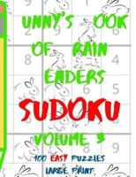 Bunnys Book of Brain Benders Volume 3 100 Easy Sudoku Puzzles Large Print