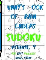 Bunnys Book of Brain Benders Volume 9 100 Easy Sudoku Puzzles Large Print