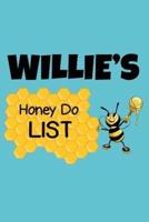 Willie's Honey Do List