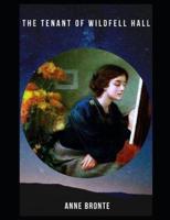 The Tenant of Wildfell Hall (Annotated)