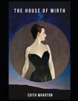 The House of Mirth (Annotated)