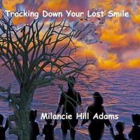Tracking Down Your Lost Smile