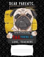 Dear Parents, Tag You're It Love Teacher