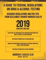 A Guide to Federal Regulations on Drug & Alcohol Testing