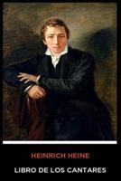 Heinrich Heine - Libro De Los Cantares