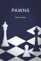 Pawns
