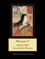Woman V: Asian Art Cross Stitch Pattern