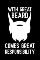 With Great Beard Comes Great Responsibility