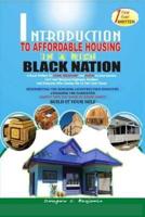 Introduction to Affordable Housing in a Rich Black Nation
