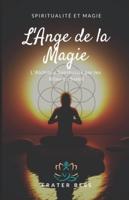L'Ange De La Magie