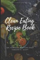 Clean Eating Recipe Book