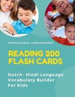 Reading 200 Flash Cards Dutch - Hindi Language Vocabulary Builder For Kids