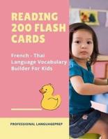 Reading 200 Flash Cards French - Thai Language Vocabulary Builder For Kids