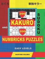 200 Kakuro Sudoku and 200 Numbricks Puzzles Easy Levels.