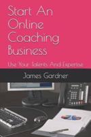 Start An Online Coaching Business