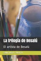 La Trilogía De Besalú