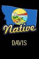 Montana Native Davis