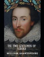 The Two Gentlemen of Verona (Annotated)