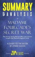 Summary & Analysis of Madame Fourcade's Secret War