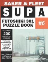 Supa Futoshiki 301 Puzzle Book #6