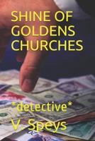 Shine of Goldens Churches