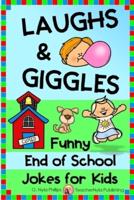 Laughs & Giggles: Funny End of School Jokes for Kids