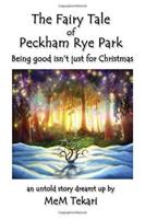 The Fairy Tale of Peckham Rye Park