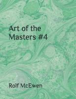 Art of the Masters #4