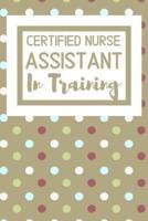 Certified Nurse Assistant In Training