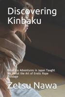 Discovering Kinbaku