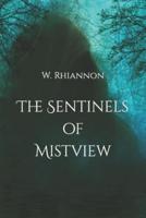 The Sentinels of Mistview