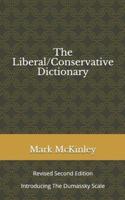 The Liberal/Conservative Dictionary