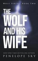 The Wolf and His Wife