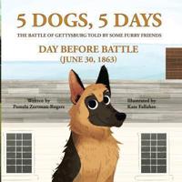 5 Dogs, 5 Days - The Battle of Gettysburg Told by Some Furry Friends