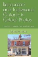 Belfountain and Inglewood Ontario in Colour Photos