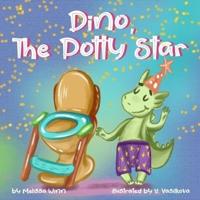 Dino, The Potty Star