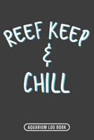 Reef Keep & Chill