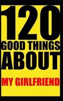 120 Good Things About My Girlfriend