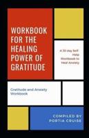 Workbook for the Healing Power of Gratitude