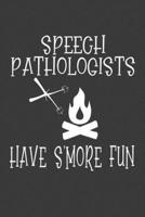 Speech Pathologists Have S'More Fun