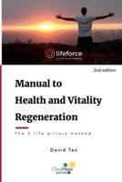 Manuel to Health and Vitality Regeneration