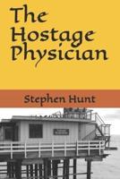 The Hostage Physician