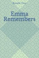 Emma Remembers