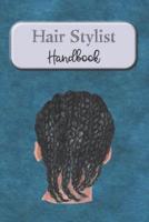 Hair Stylist Handbook