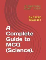 A Complete Guide to MCQ (Science).