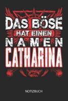 Das Böse Hat Einen Namen - Catharina - Notizbuch